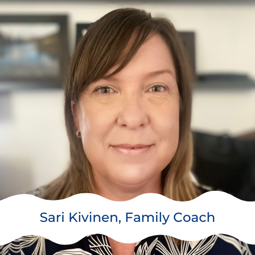 Sari Kivinen, Family Coach